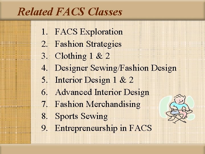 Related FACS Classes 1. 2. 3. 4. 5. 6. 7. 8. 9. FACS Exploration