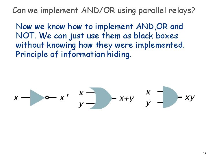 Can we implement AND/OR using parallel relays? Now we know how to implement AND, Can we implement AND/OR using parallel relays? Now we know how to implement AND,