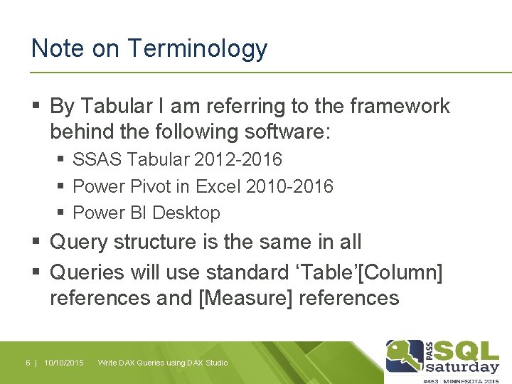 Note on Terminology § By Tabular I am referring to the framework behind the