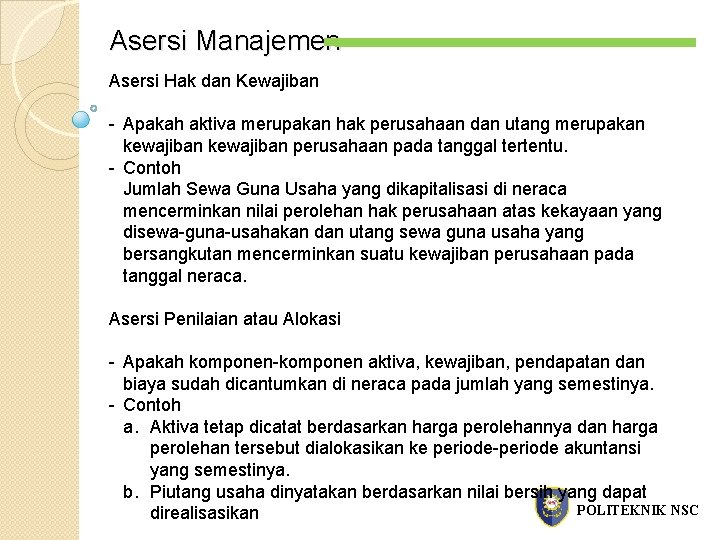 Asersi Manajemen Asersi Hak dan Kewajiban - Apakah aktiva merupakan hak perusahaan dan utang