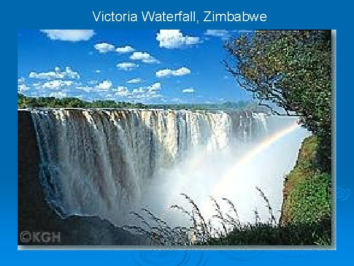  Victoria Waterfall, Zimbabwe 