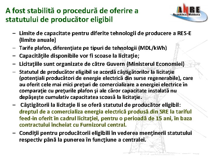 A fost stabilită o procedură de oferire a statutului de producător eligibil – Limite A fost stabilită o procedură de oferire a statutului de producător eligibil – Limite