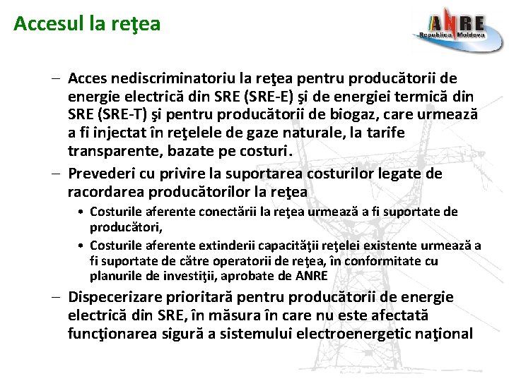 Accesul la reţea – Acces nediscriminatoriu la reţea pentru producătorii de energie electrică din Accesul la reţea – Acces nediscriminatoriu la reţea pentru producătorii de energie electrică din