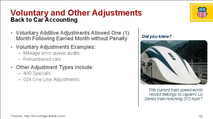 Voluntary and Other Adjustments Back to Car Accounting • Voluntary Additive Adjustments Allowed One