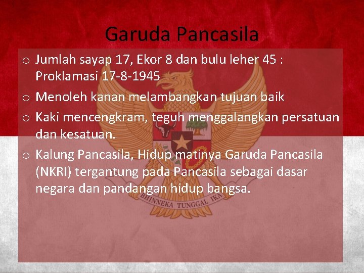 Garuda Pancasila o Jumlah sayap 17, Ekor 8 dan bulu leher 45 : Proklamasi