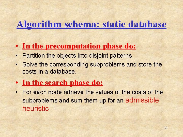Algorithm schema: static database • In the precomputation phase do: • Partition the objects