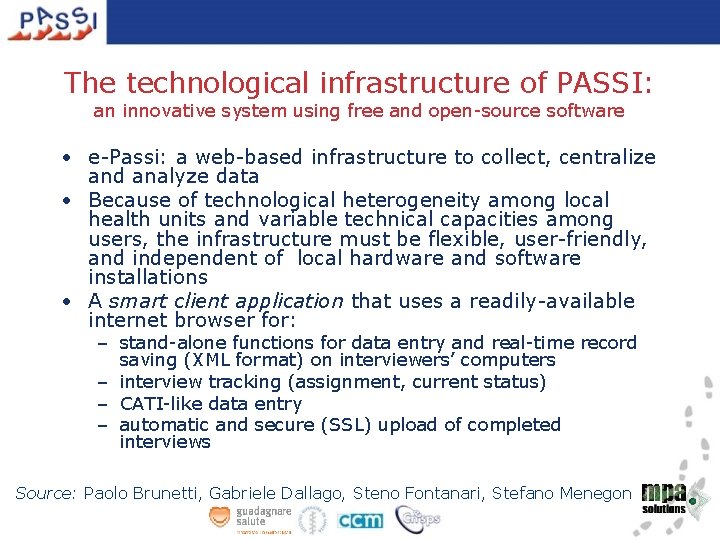 The technological infrastructure of PASSI: an innovative system using free and open-source software •