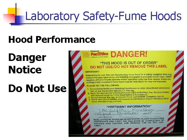 Laboratory Safety-Fume Hoods Hood Performance Danger Notice Do Not Use 