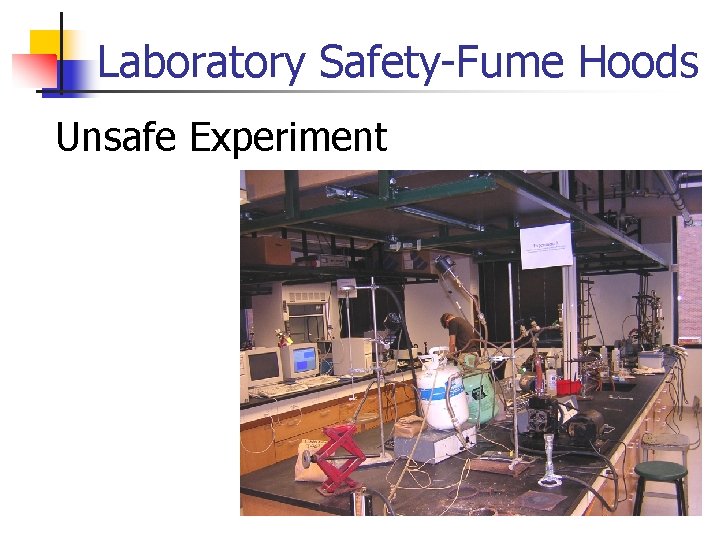 Laboratory Safety-Fume Hoods Unsafe Experiment 