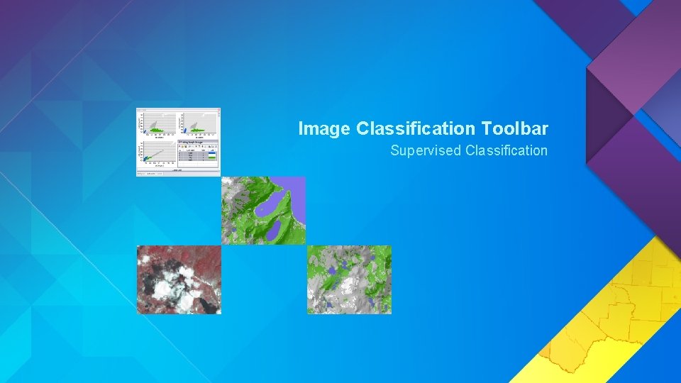 Image Classification Toolbar Supervised Classification 