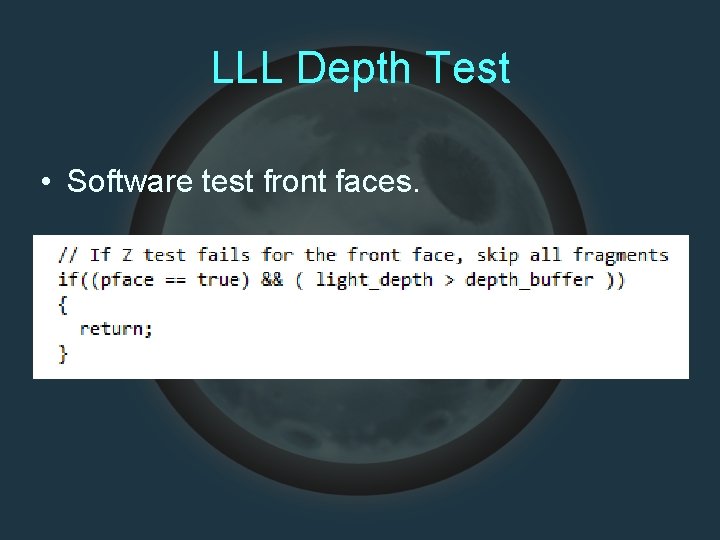 LLL Depth Test • Software test front faces. 