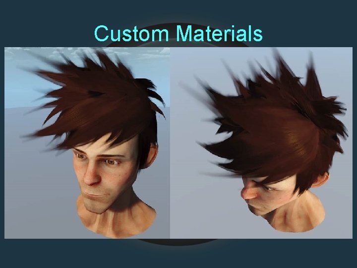Custom Materials 