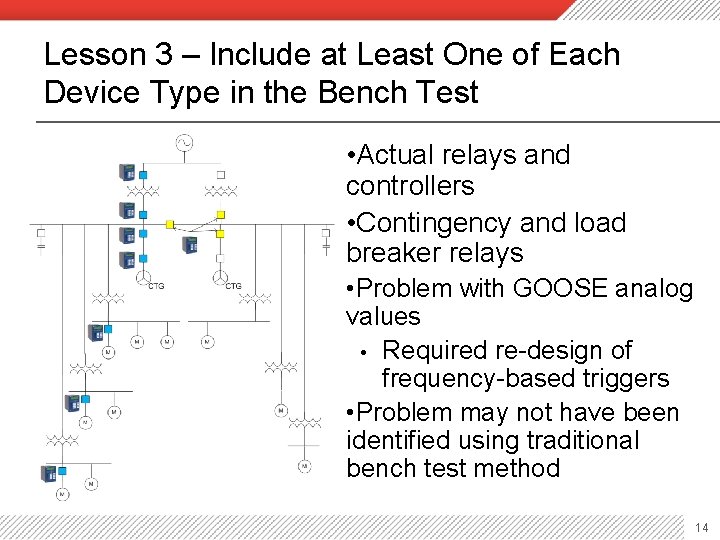 Lesson 3 – Include at Least One of Each Device Type in the Bench