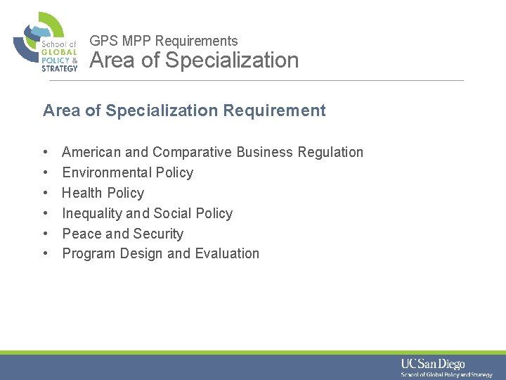 GPS MPP Requirements Area of Specialization Requirement • • • American and Comparative Business
