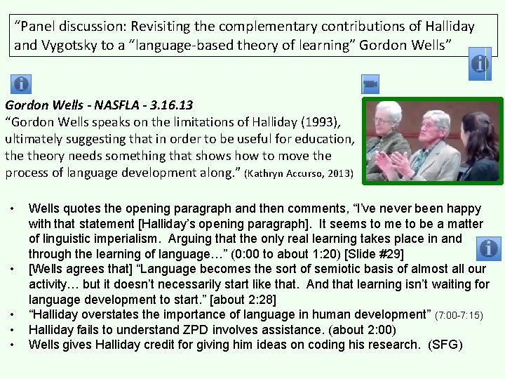 “Panel discussion: Revisiting the complementary contributions of Halliday and Vygotsky to a “language-based theory