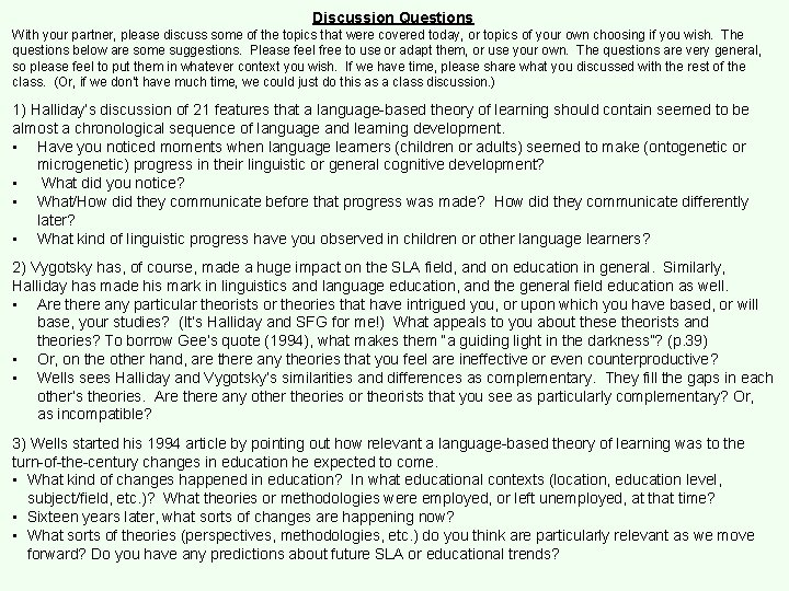 Discussion Questions With your partner, please discuss some of the topics that were covered Discussion Questions With your partner, please discuss some of the topics that were covered