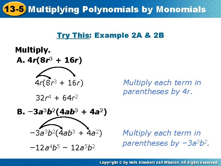 13 -5 Multiplying Polynomials by Monomials Insert Lesson Title Here Try This: Example 2