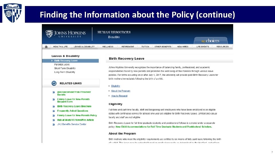 Finding the Information about the Policy (continue) 7 