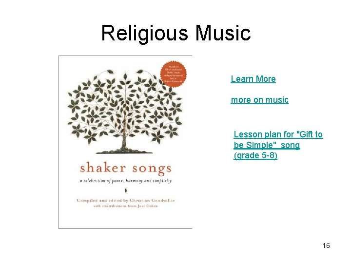 Religious Music Learn More more on music Lesson plan for "Gift to be Simple"