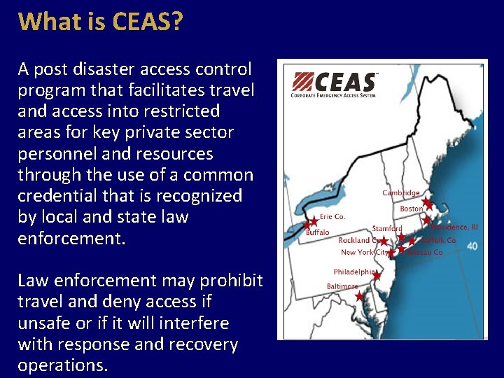 What is CEAS? A post disaster access control program that facilitates travel and access