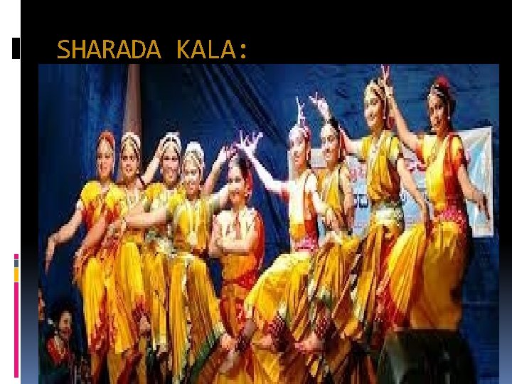 SHARADA KALA: 