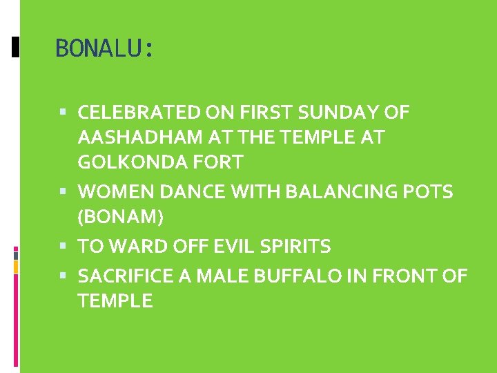BONALU: CELEBRATED ON FIRST SUNDAY OF AASHADHAM AT THE TEMPLE AT GOLKONDA FORT WOMEN