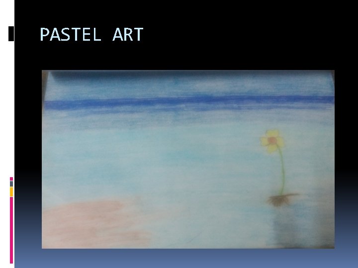 PASTEL ART 