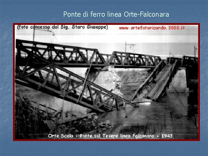 Ponte di ferro linea Orte-Falconara 