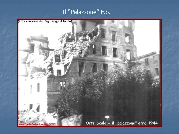 Il “Palazzone” F. S. 