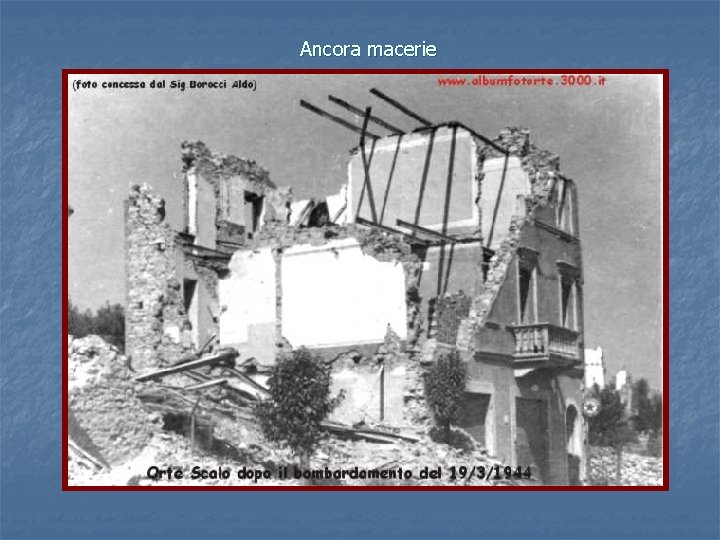 Ancora macerie 