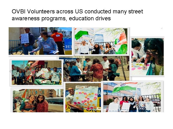 OVBI Volunteers across US conducted many street awareness programs, education drives 