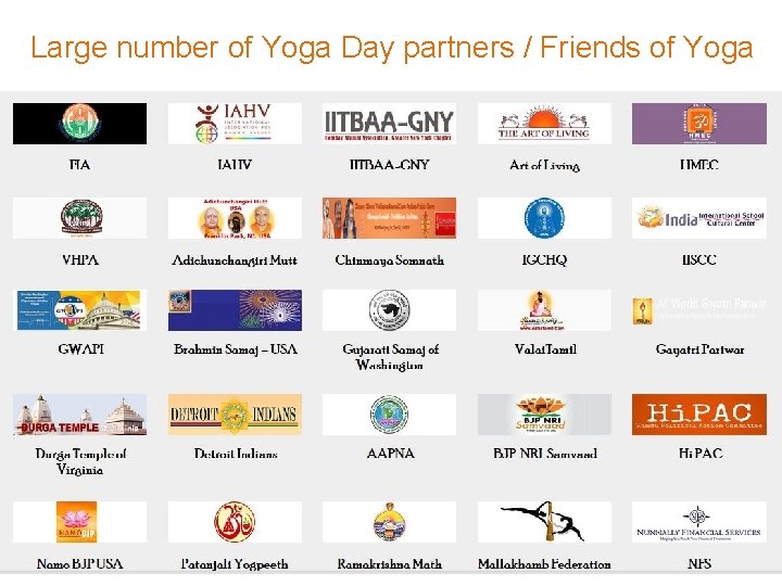 Large number of Yoga Day partners / Friends of Yoga 