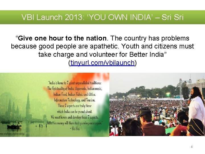 VBI Launch 2013: ‘YOU OWN INDIA’ – Sri “Give one hour to the nation.