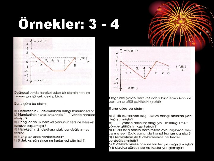 Örnekler: 3 - 4 