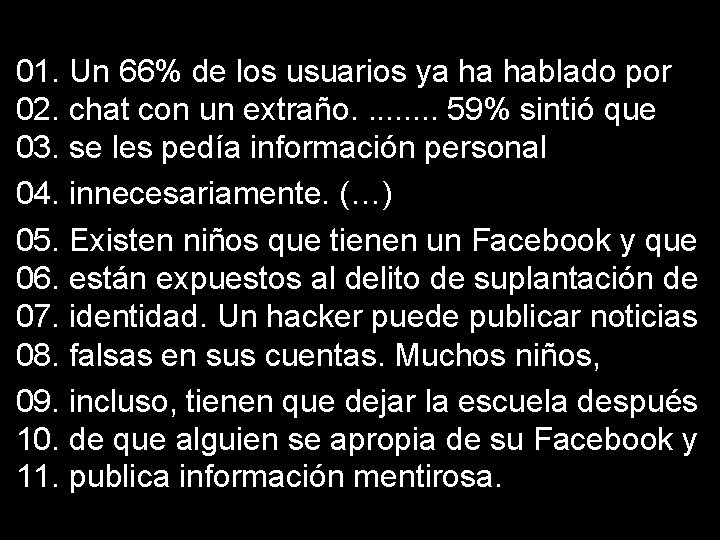 01. Un 66% de los usuarios ya ha hablado por 02. chat con un 01. Un 66% de los usuarios ya ha hablado por 02. chat con un