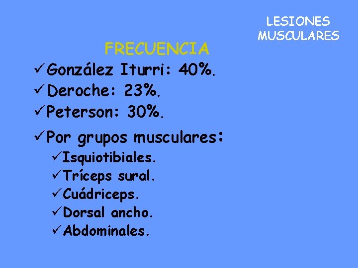 FRECUENCIA ü González Iturri: 40%. ü Deroche: 23%. ü Peterson: 30%. ü Por grupos