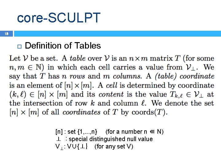 core-SCULPT 18 Definition of Tables set {1, . . . , n} For a