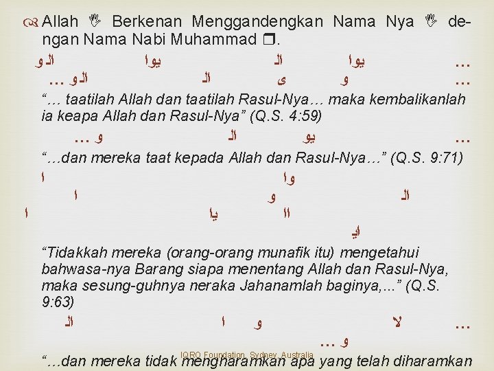  Allah Berkenan Menggandengkan Nama Nya dengan Nama Nabi Muhammad . ﺍﻟ ﻭ ﻳﻭﺍ