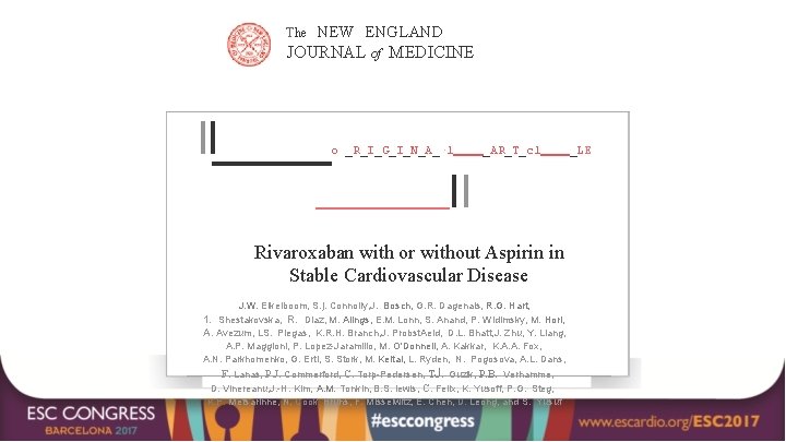 The NEW ENGLAND JOURNAL of MEDICINE ll o _R_I_G_I_N_A_· 1 _AR_T_c 1 II Rivaroxaban