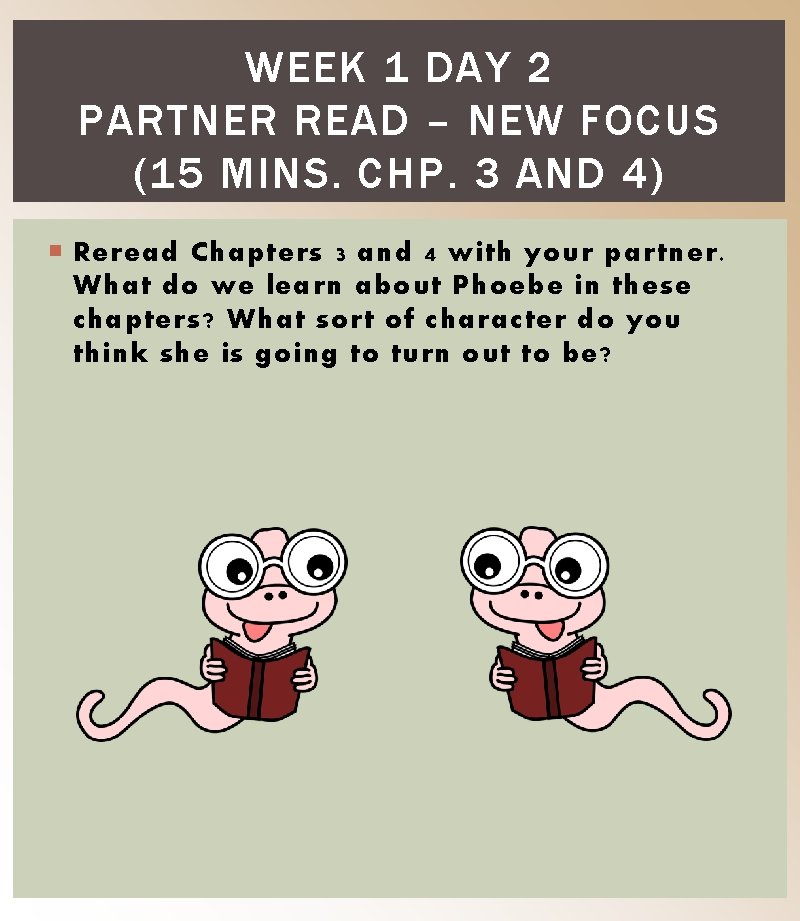 WEEK 1 DAY 2 PARTNER READ – NEW FOCUS (15 MINS. CHP. 3 AND