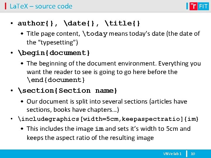 La. Te. X – source code • author{}, date{}, title{} • Title page content,