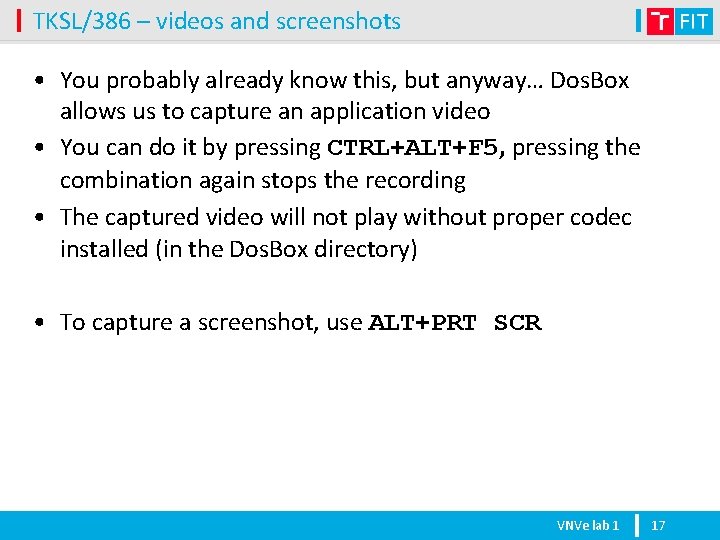 TKSL/386 – videos and screenshots • You probably already know this, but anyway… Dos.