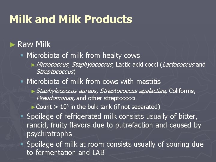 Milk and Milk Products ► Raw Milk § Microbiota of milk from healty cows