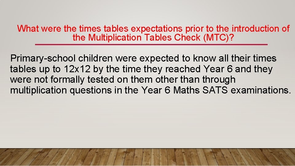 What were the times tables expectations prior to the introduction of the Multiplication Tables
