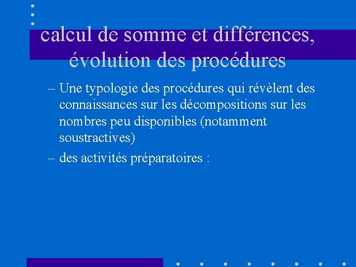 calcul de somme et différences, évolution des procédures – Une typologie des procédures qui