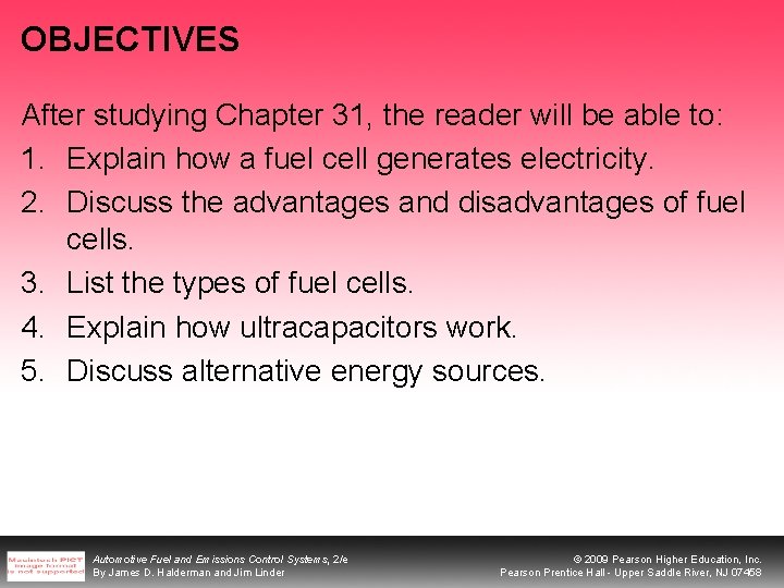 OBJECTIVES After studying Chapter 31, the reader will be able to: 1. Explain how