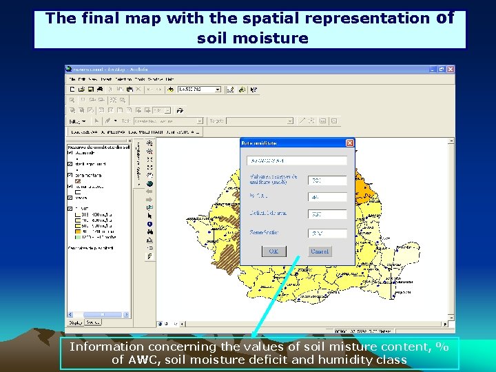 The final map with the spatial representation of soil moisture Information concerning the values