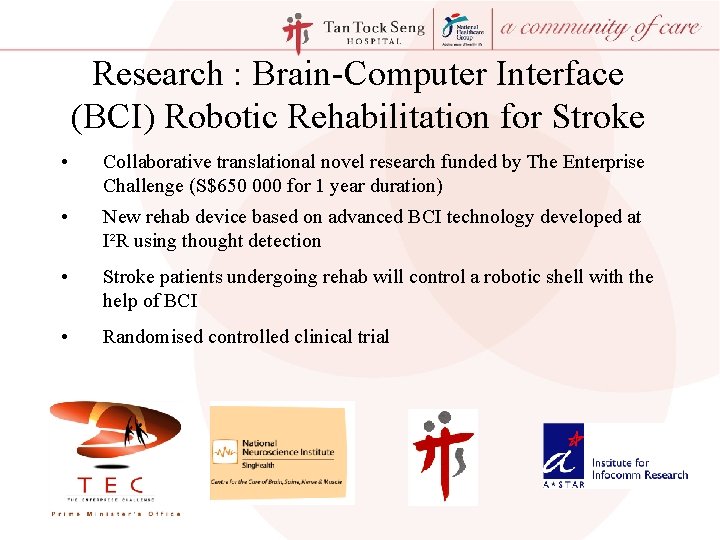 Research : Brain-Computer Interface (BCI) Robotic Rehabilitation for Stroke • Collaborative translational novel research