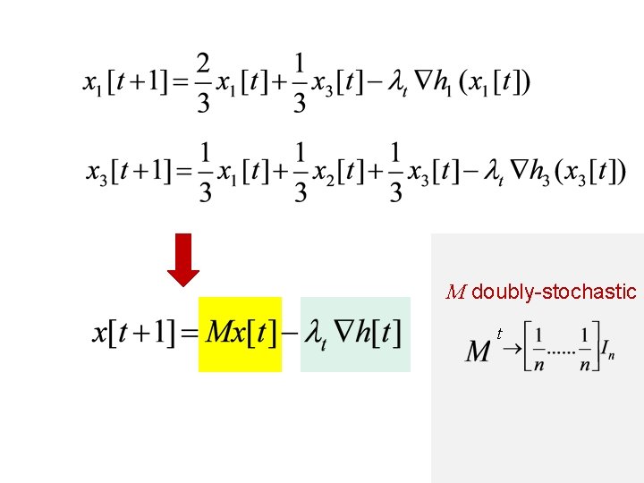 M doubly-stochastic t 