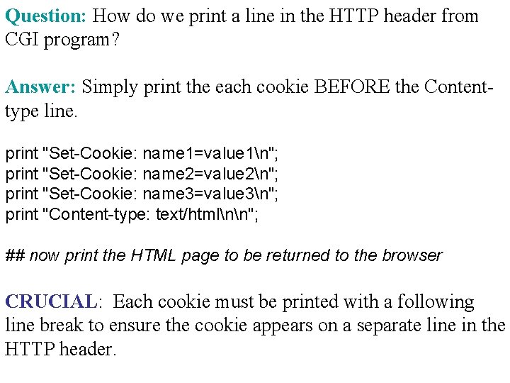 Question: How do we print a line in the HTTP header from CGI program?